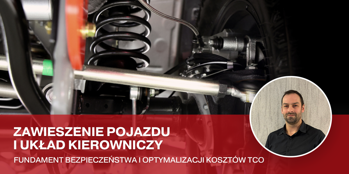 Układ zawieszenia i układ kierowniczy