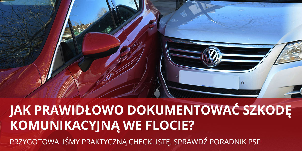 Kolizja - jak prawidłowo dokumentować szkodę komunikacyjną we flocie firmowej